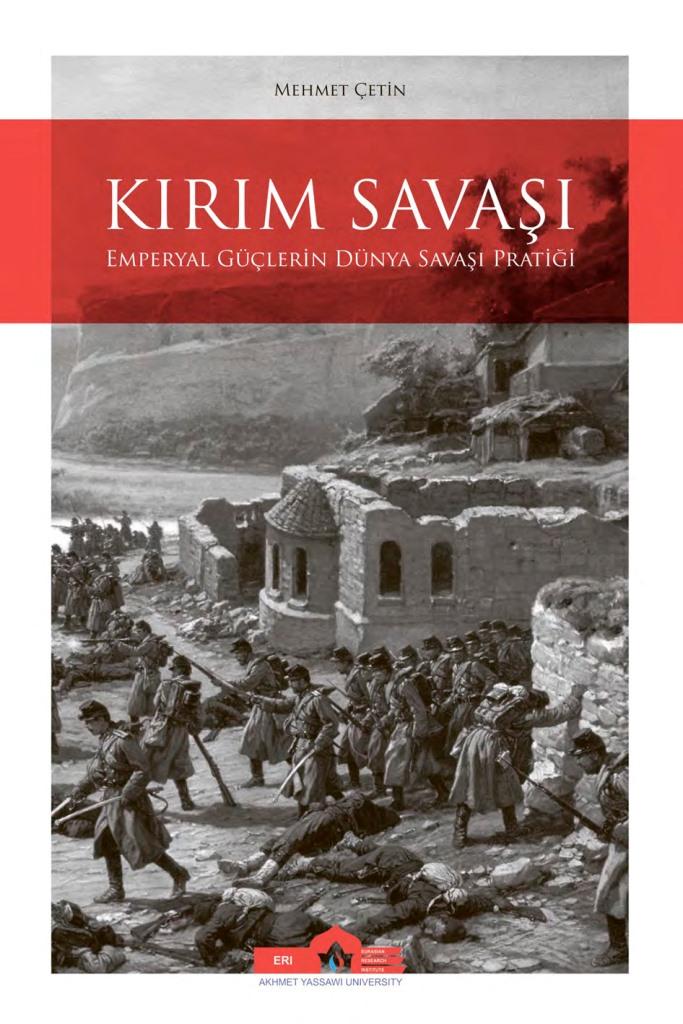 Kırım Savaşı: Emperyal Güçlerin Dünya Savaşı Pratiği