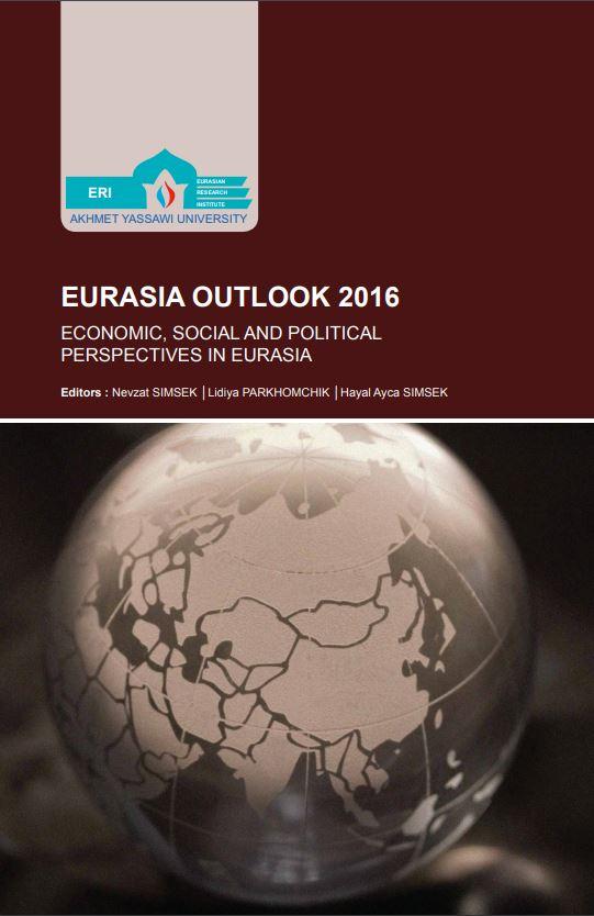 Eurasia Outlook 2016: Economic, Social and Political Perspectives in Eurasia